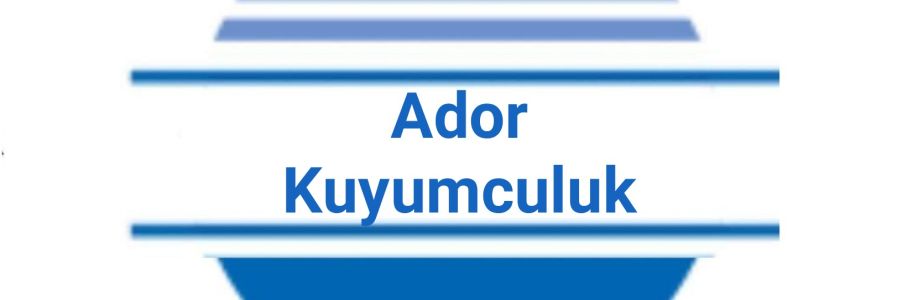 Ador Kuyumculuk Cover Image
