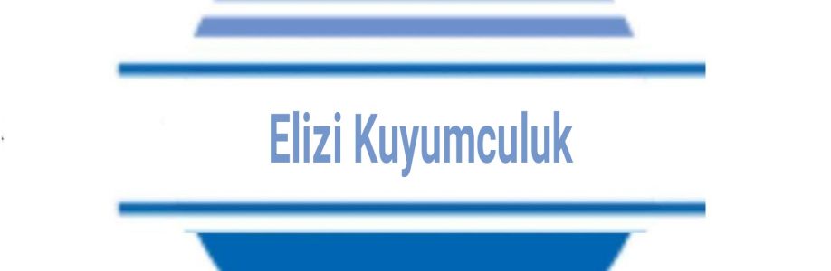 Elizi Kuyumculuk (Jewelry) Cover Image