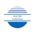 Ara 24k Collection