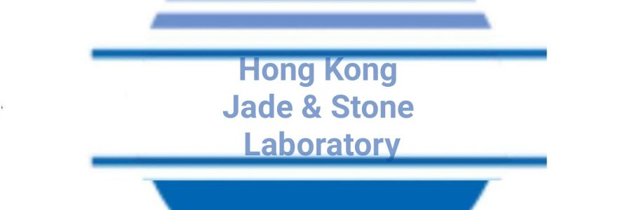 Hong Kong Jade & Stone Laboratory Cover Image