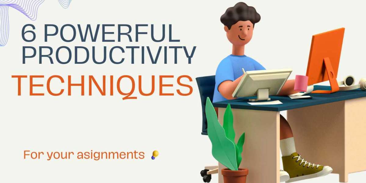 6 Powerful Productivity Techniques to Do Your Assignments