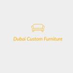 Dubai Custom Furniture