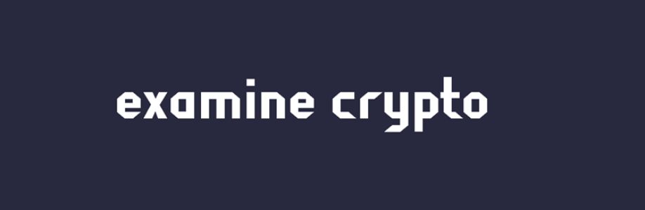 Examine Crypto Cover Image