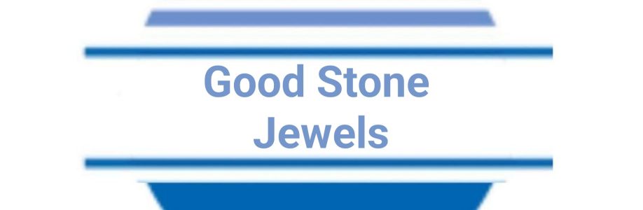 Good Stone Jewels Cover Image