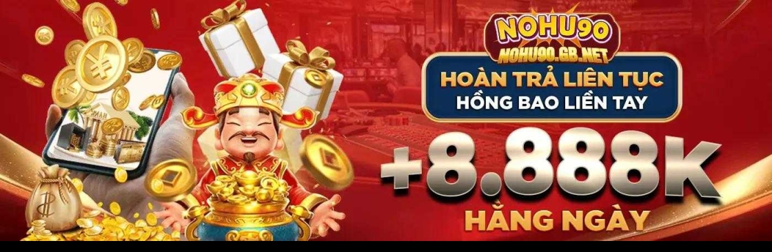 Nohu90 Nhà Cái Cá Cược Nổ Hũ Uy Tín Top 1 Cover Image