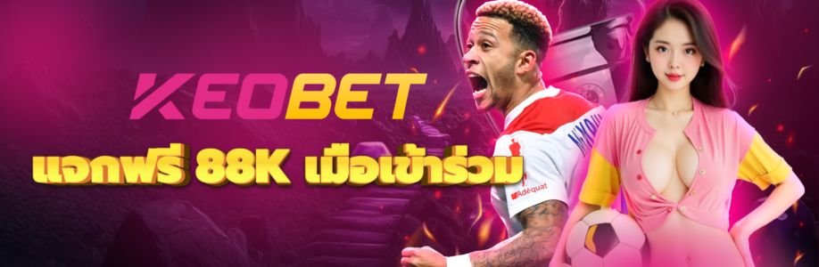 KEOBET เว็บพนันออนไลน์ครบวงจร เล่นง่าย จ่ายจริง Cover Image