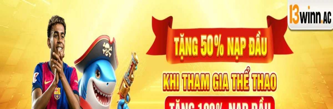 13WIN Nơi Trải Nghiệm Cá Cược Đỉnh Cao Cover Image