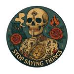 Stop Saying Things