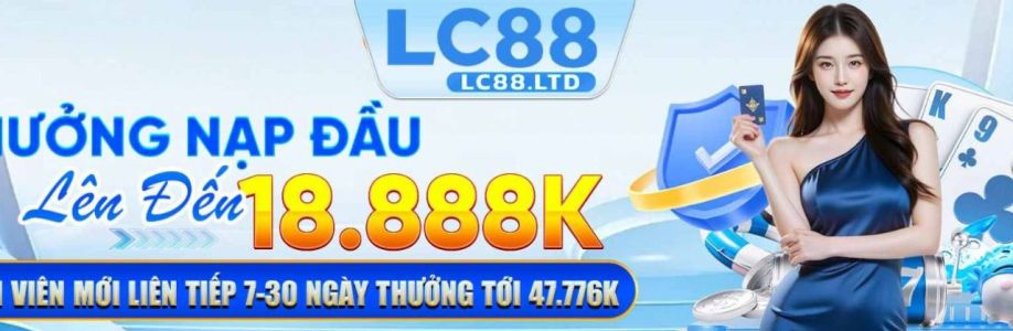 LC88 Nhà Cái Cá Cược Trực Tuyến Uy Tín Hàng Đầu Châu Á Cover Image