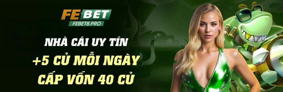 FEBET Nhà cái cá cược và game đổi thưở Cover Image