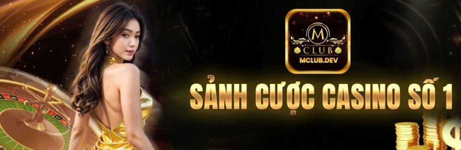 MCLUB  Nhà Cái Số 1 Việt Nam Cover Image