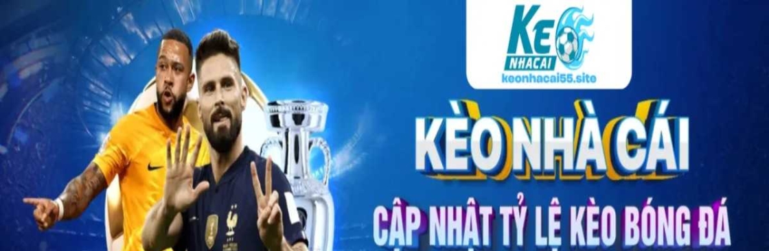KÈO NHÀ CÁI 55  NƠI CUNG CẤP KÈO XANH CHÍN NHẤT 2025 Cover Image