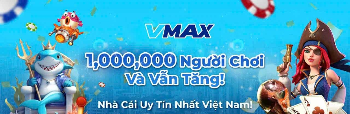 NHÀ CÁI VMAX Cover Image