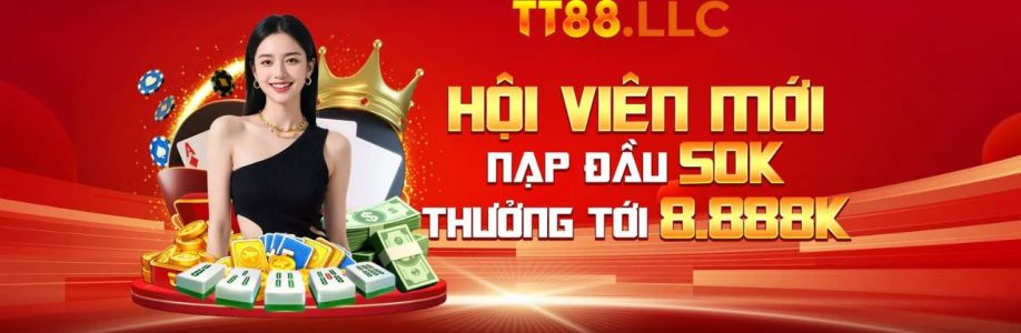 TT88 TT 88 Nhà Cái TT88.COM Nổ Hũ Đẳng Cấp Nhất Việt Nam 10/202 Cover Image