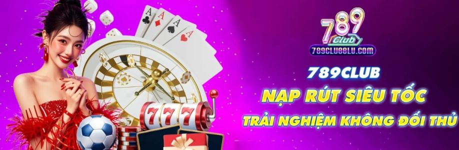 789club Cổng Game Đổi Thưởng Cover Image