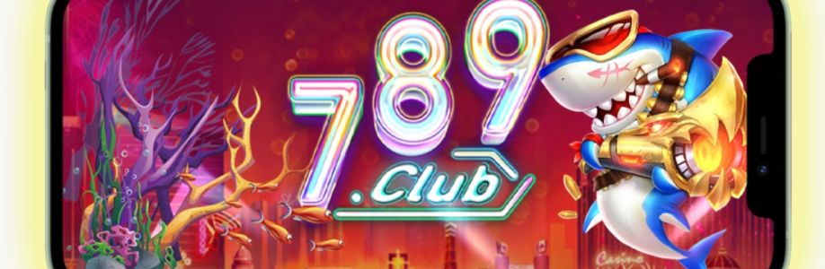 789Club Sân chơi đổi thưởng Cover Image