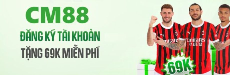 CM88 Thế Giới Giải Trí Cá Cược Trực T Cover Image