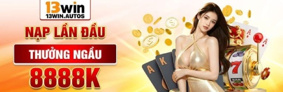 Trang Chủ 13WIN Cover Image